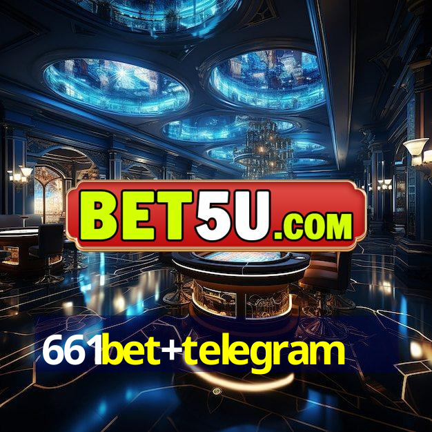 661bet+telegram