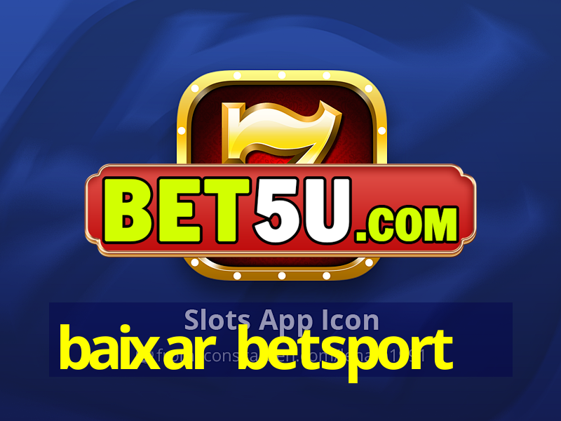 baixar betsport