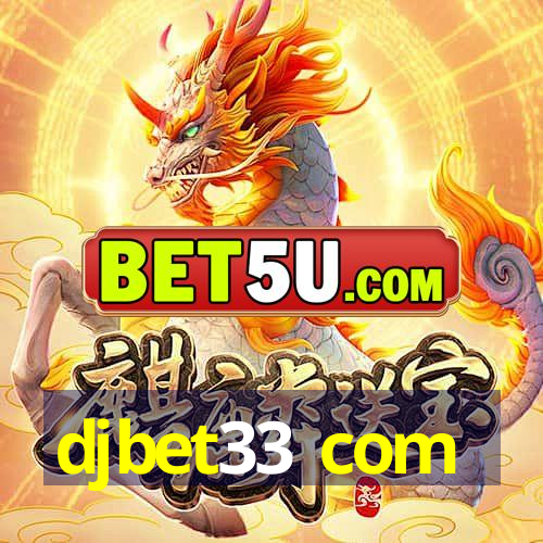 djbet33 com