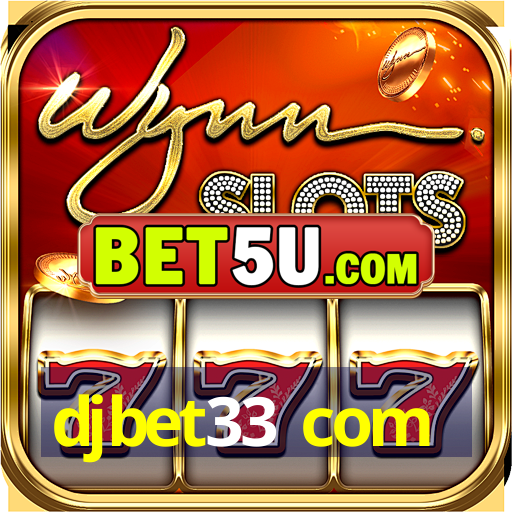 djbet33 com