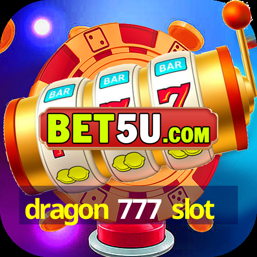 dragon 777 slot