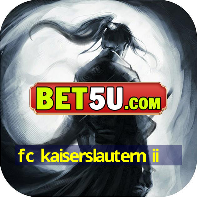 fc kaiserslautern ii