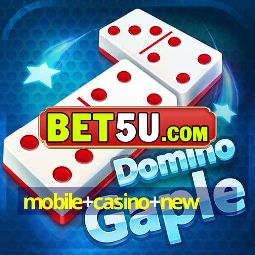 mobile+casino+new