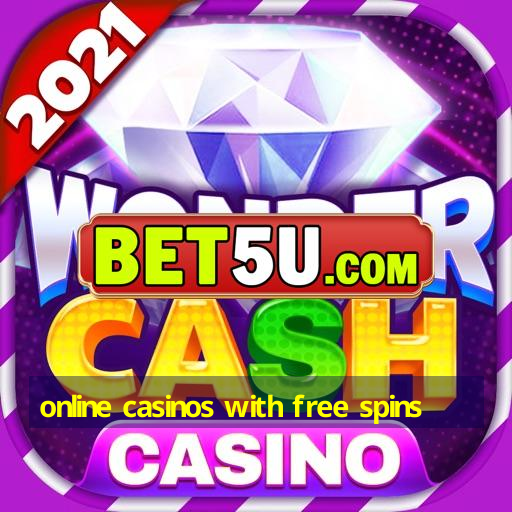 online casinos with free spins