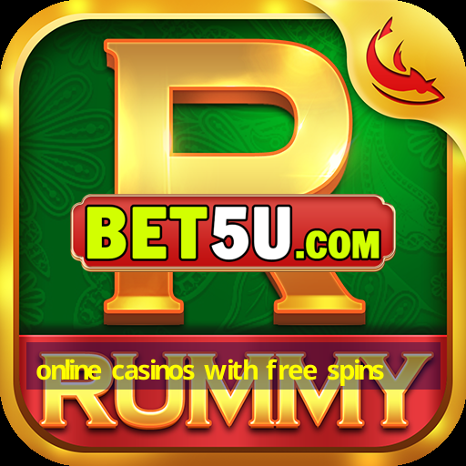 online casinos with free spins