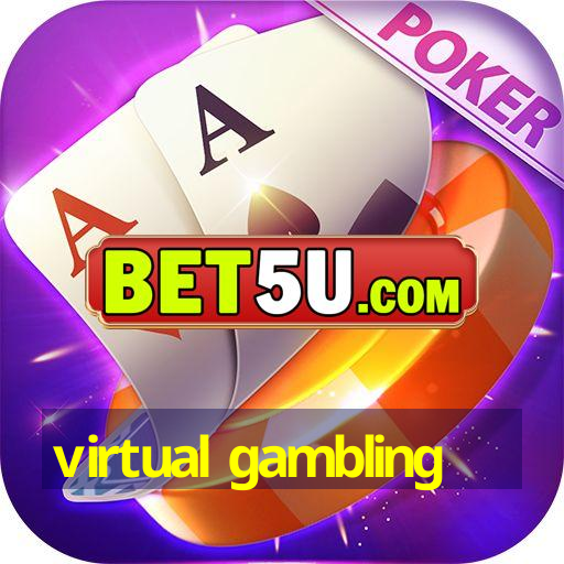 virtual gambling