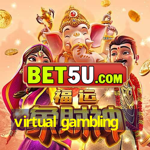 virtual gambling