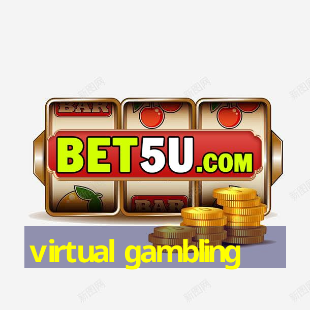 virtual gambling