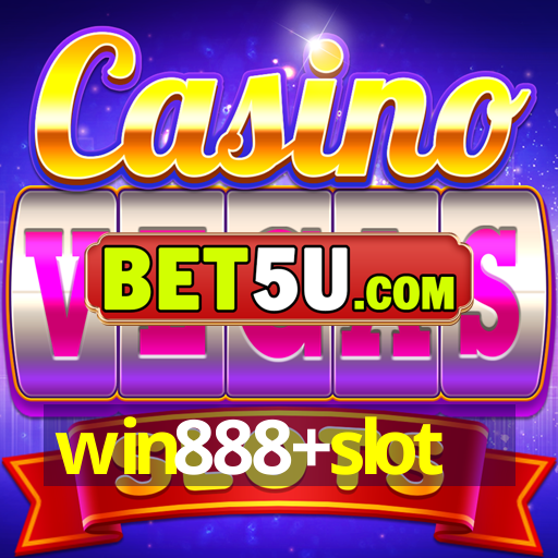 win888+slot