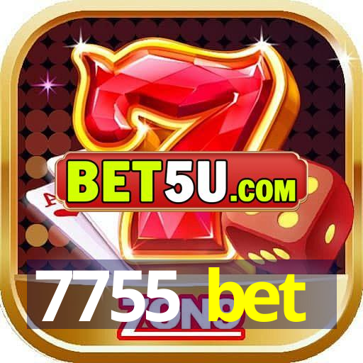 7755 bet