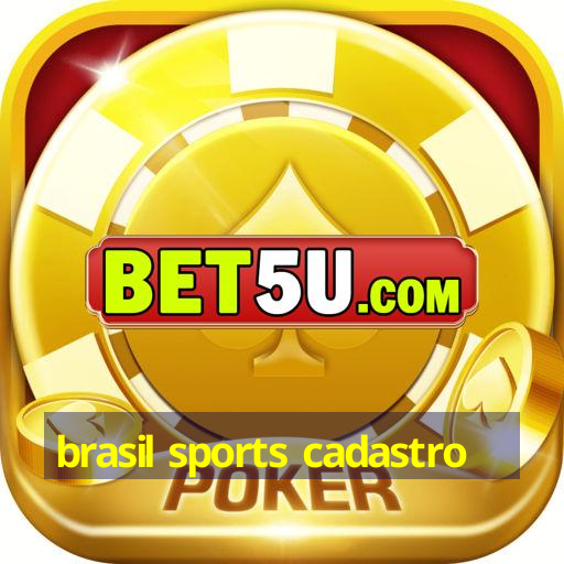 brasil sports cadastro