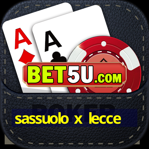 sassuolo x lecce