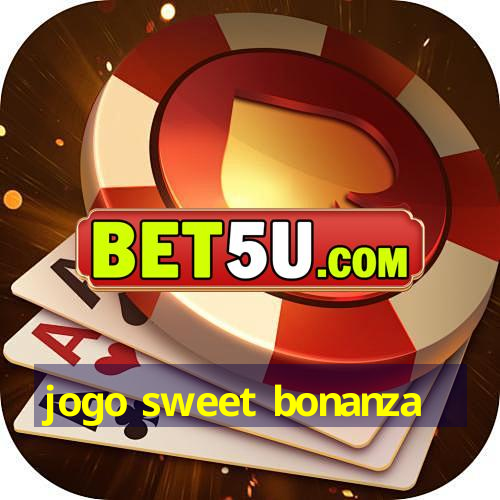 jogo sweet bonanza