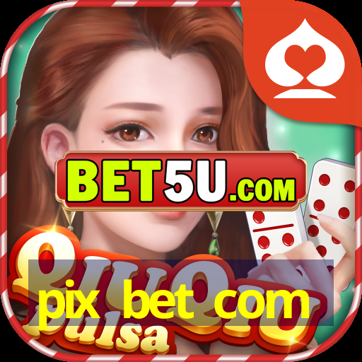 pix bet com